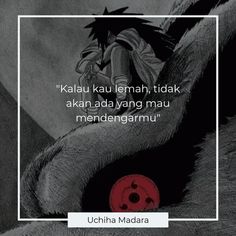 Detail Kata Bijak Uchiha Madara Nomer 13