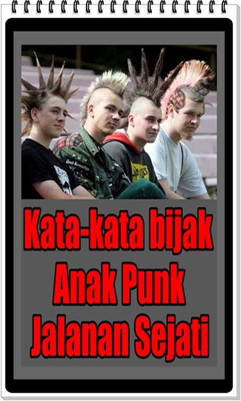 Detail Kata Kata Bijak Anak Punk Nomer 21