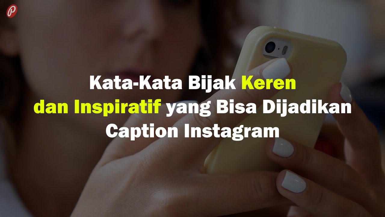 Detail Kata Kata Bijak Buat Caption Foto Nomer 48