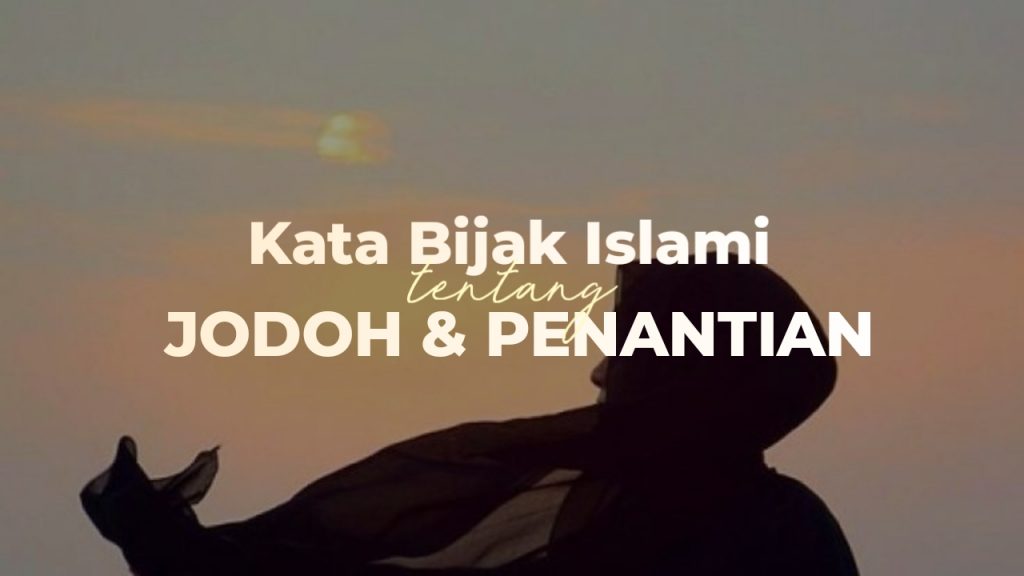 Detail Kata Kata Bijak Jodoh Nomer 27