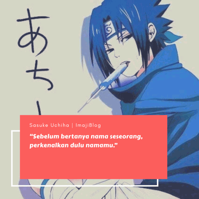 Detail Kata Kata Bijak Sasuke Nomer 17