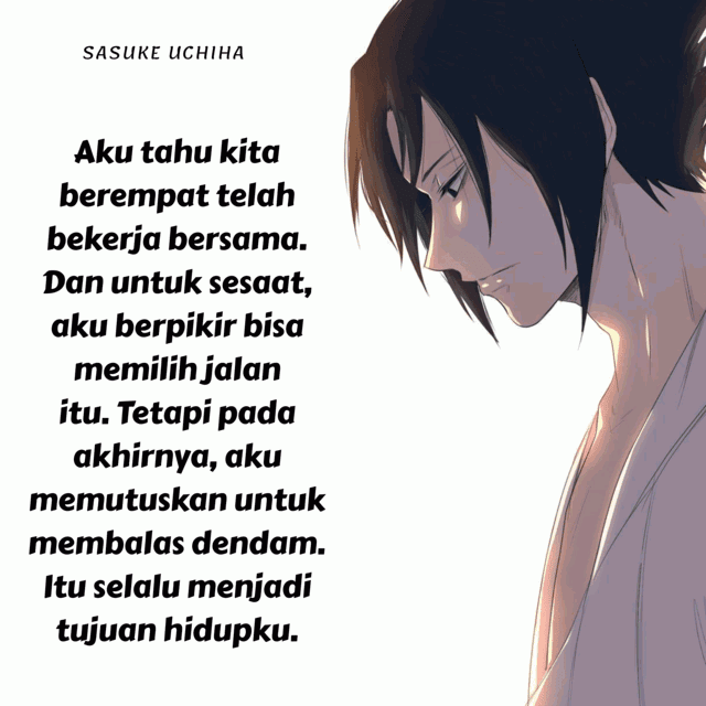 Detail Kata Kata Bijak Sasuke Nomer 19