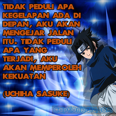 Detail Kata Kata Bijak Sasuke Nomer 47