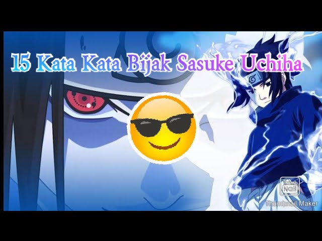 Detail Kata Kata Bijak Sasuke Nomer 50