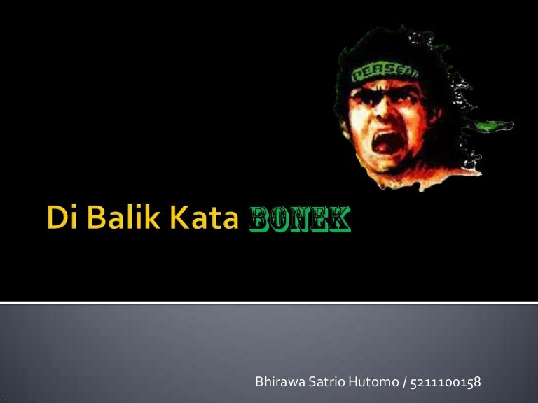 Detail Kata Kata Bonek Nomer 26