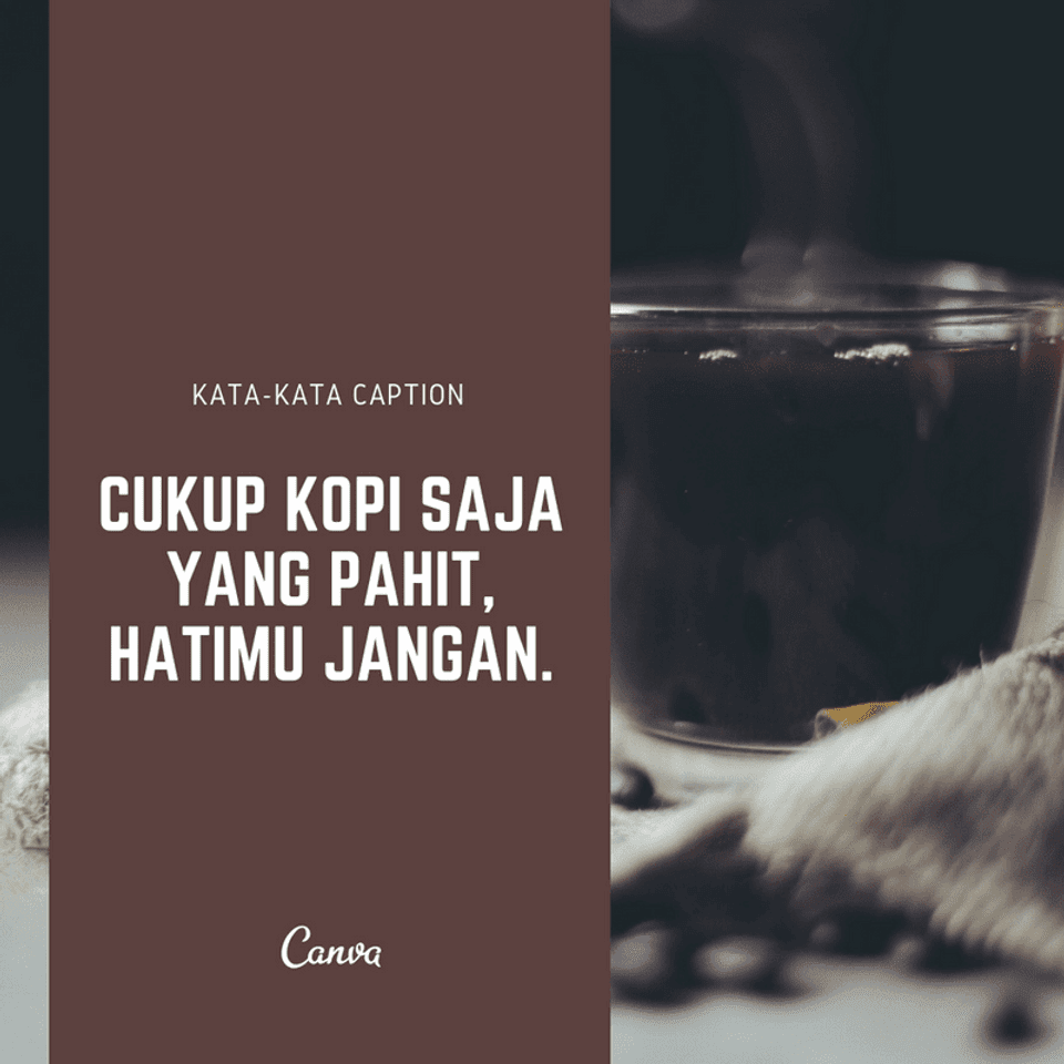 Detail Kata Kata Buat Quotes Keren Nomer 35