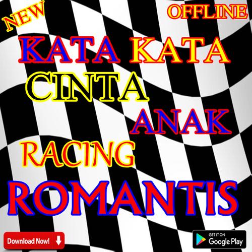 Detail Kata Kata Cinta Anak Racing Buat Pacar Nomer 28