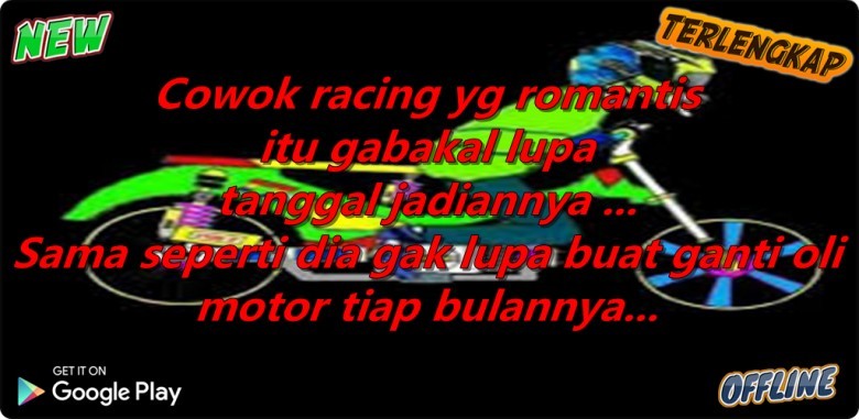 Download Kata Kata Cinta Anak Racing Buat Pacar Nomer 32