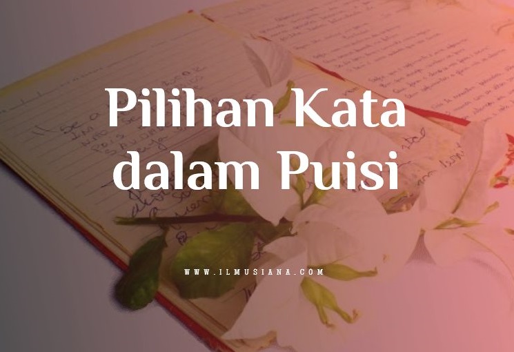 Detail Kata Kata Dalam Puisi Nomer 4