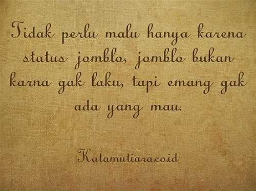 Detail Kata Kata Jomblo Gokil Nomer 34