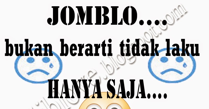 Detail Kata Kata Jomblo Gokil Nomer 39