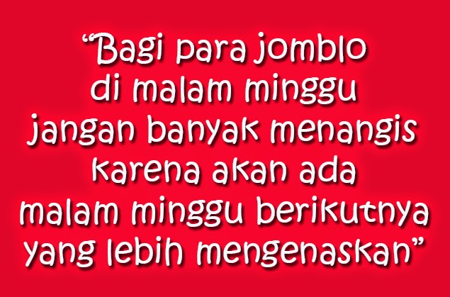 Detail Kata Kata Jomblo Gokil Nomer 40