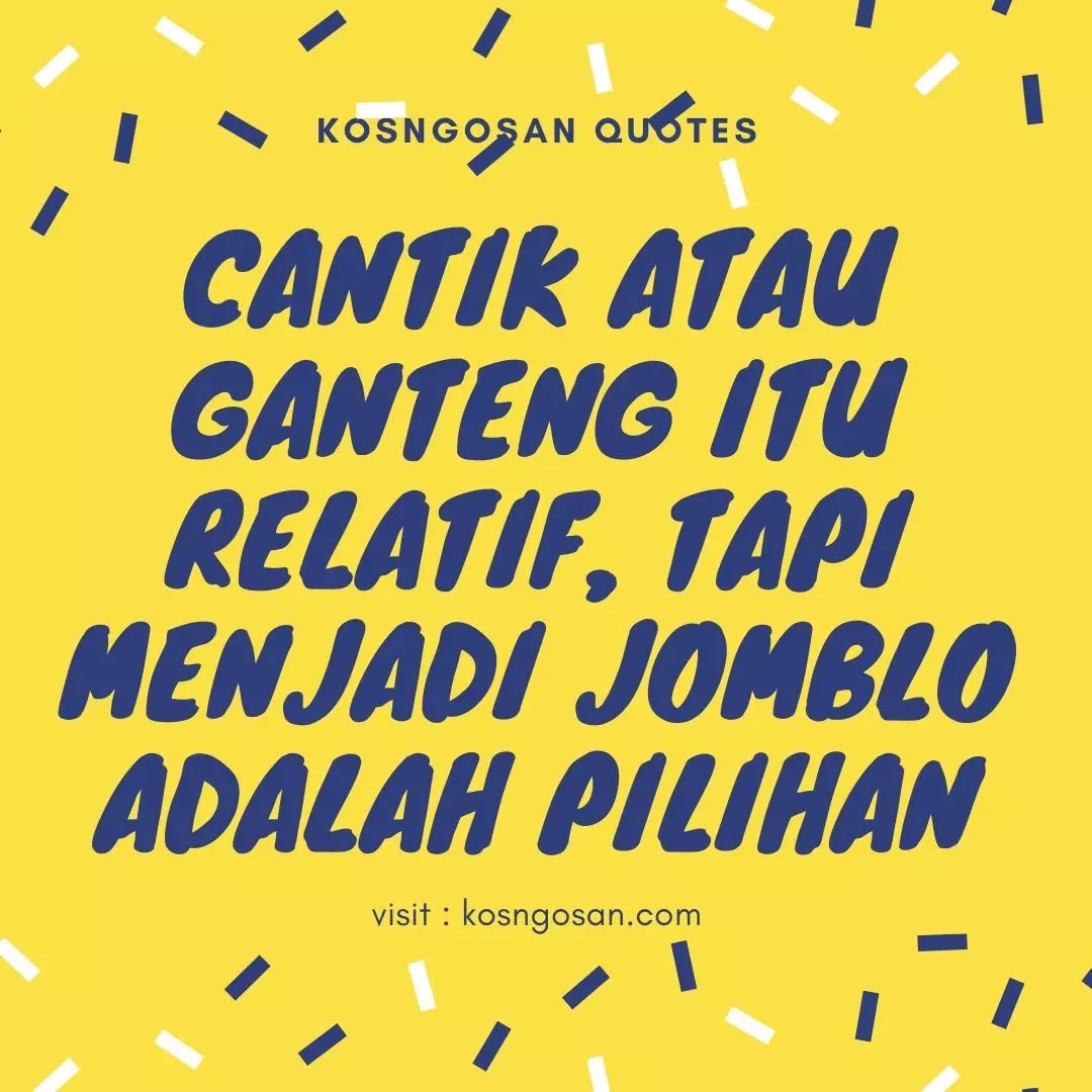 Detail Kata Kata Jomblo Gokil Nomer 43