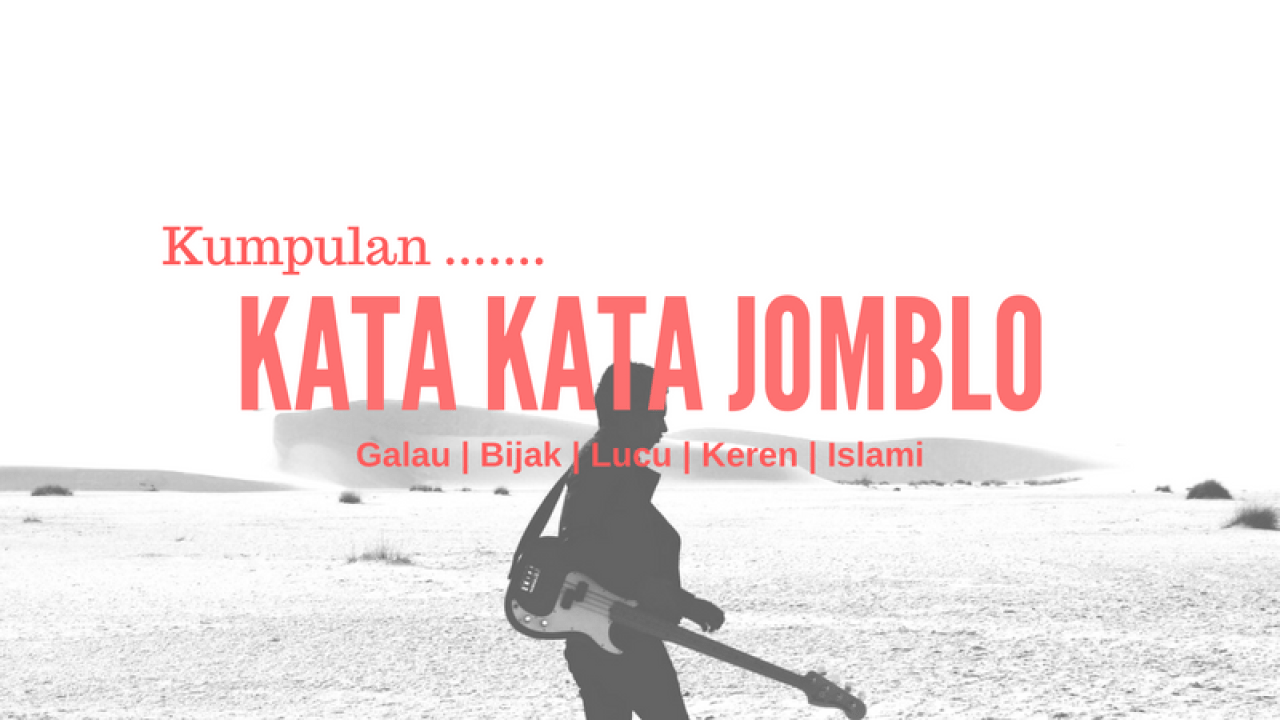 Detail Kata Kata Jomblo Gokil Nomer 51