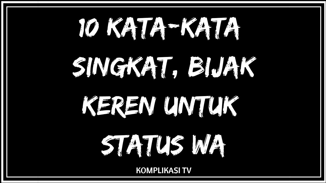 Detail Kata Kata Kinemaster Nomer 30