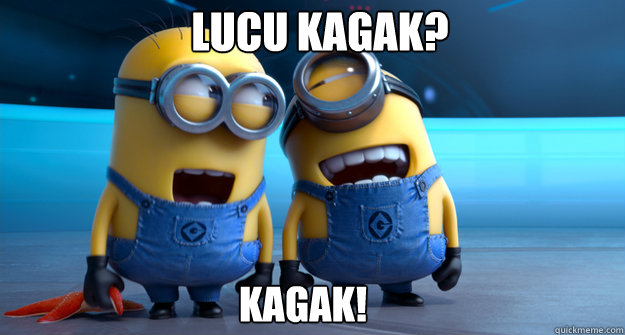 Detail Kata Kata Lucu Minion Nomer 16