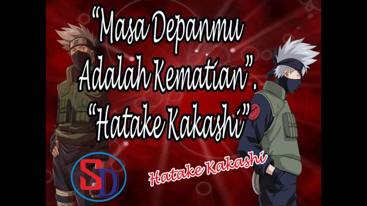 Detail Kata Kata Mutiara Kakashi Nomer 41