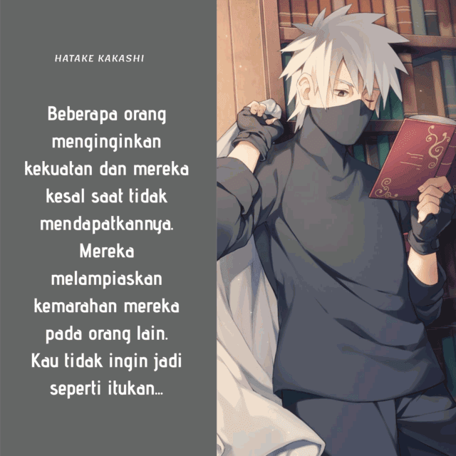 Detail Kata Kata Mutiara Kakashi Nomer 8