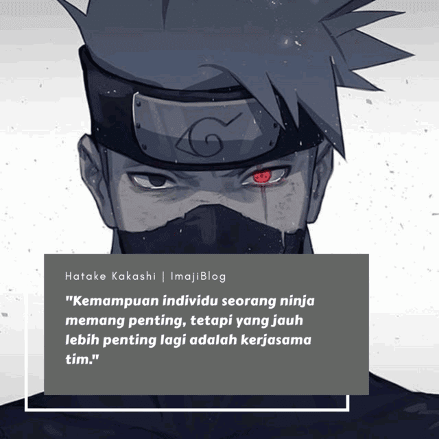 Detail Kata Kata Mutiara Kakashi Nomer 9