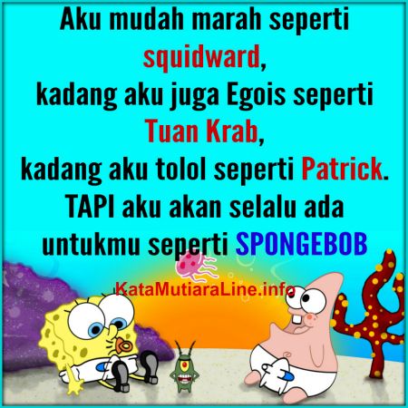 Detail Kata Kata Mutiara Spongebob Nomer 15