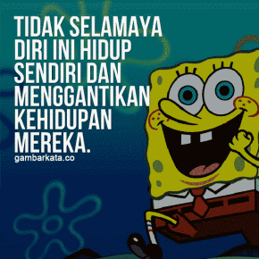 Detail Kata Kata Mutiara Spongebob Nomer 19