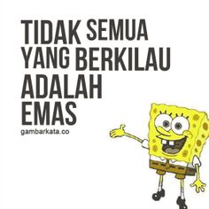 Detail Kata Kata Mutiara Spongebob Nomer 34