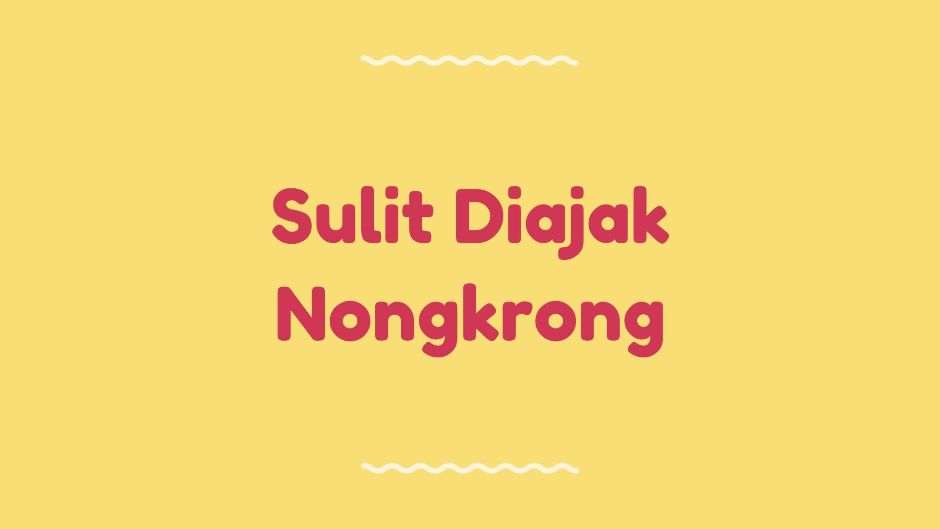 Detail Kata Kata Nongkrong Bareng Teman Nomer 24