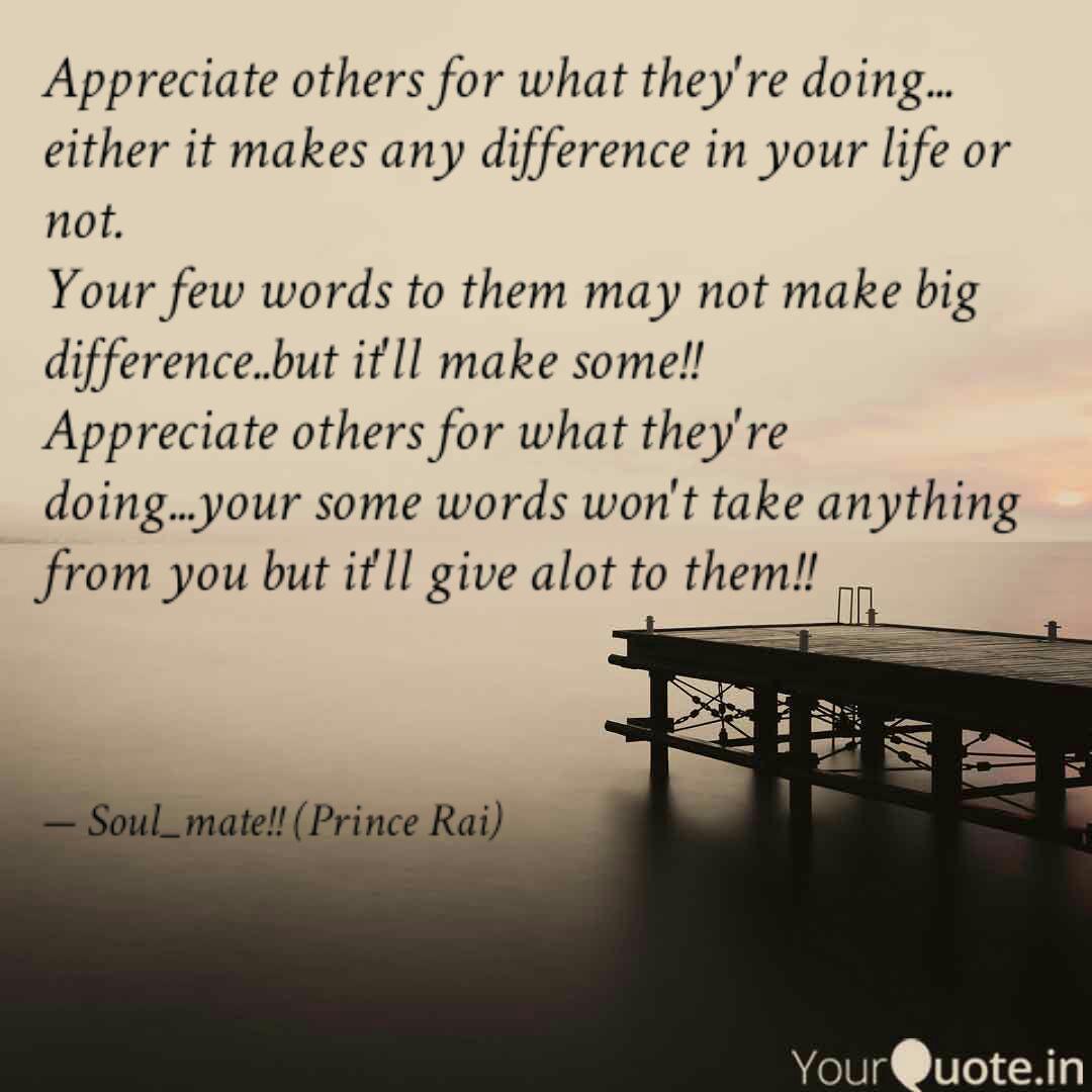 Detail Appreciate Others Quotes Nomer 41