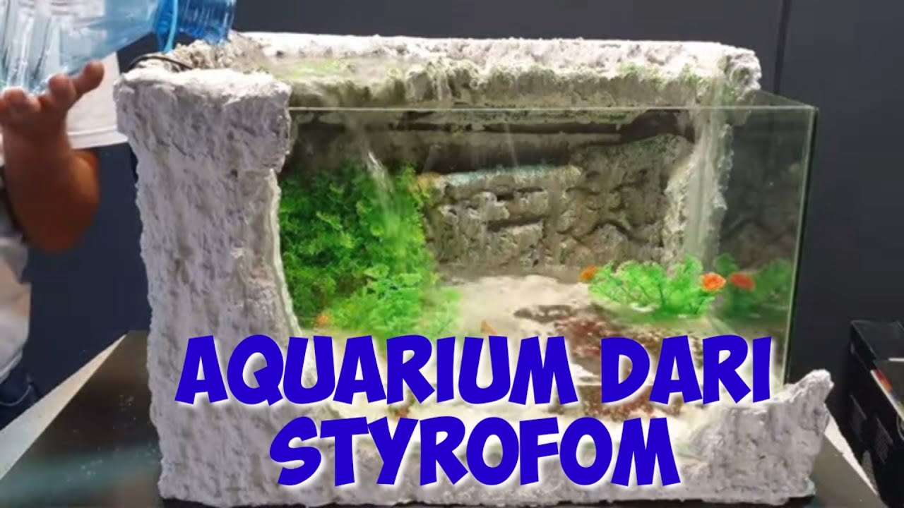 Detail Aquascape Dari Styrofoam Nomer 20