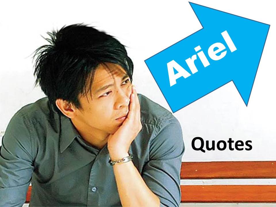 Detail Ariel Noah Quotes Nomer 24