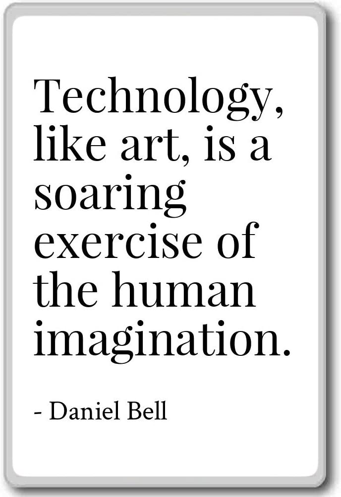 Detail Art And Technology Quotes Nomer 49