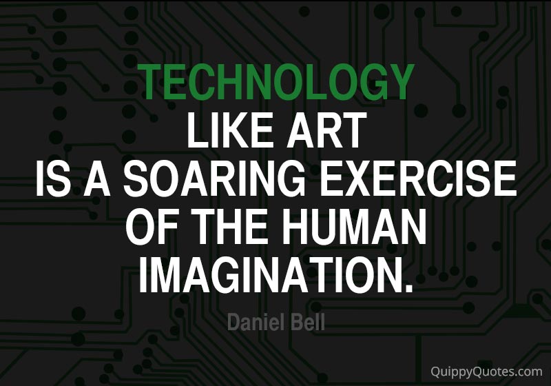 Detail Art And Technology Quotes Nomer 8