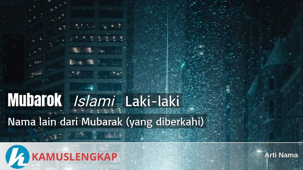 Detail Arti Nama Mubarak Nomer 3