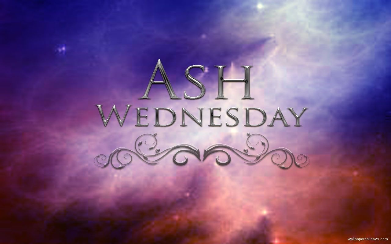 Detail Ash Wednesday Wallpaper Nomer 57