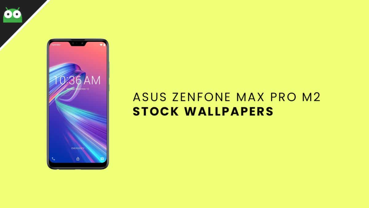 Detail Asus Zenfone Max Pro M2 Wallpaper Nomer 45