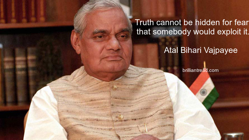 Detail Atal Bihari Vajpayee Quotes Nomer 21