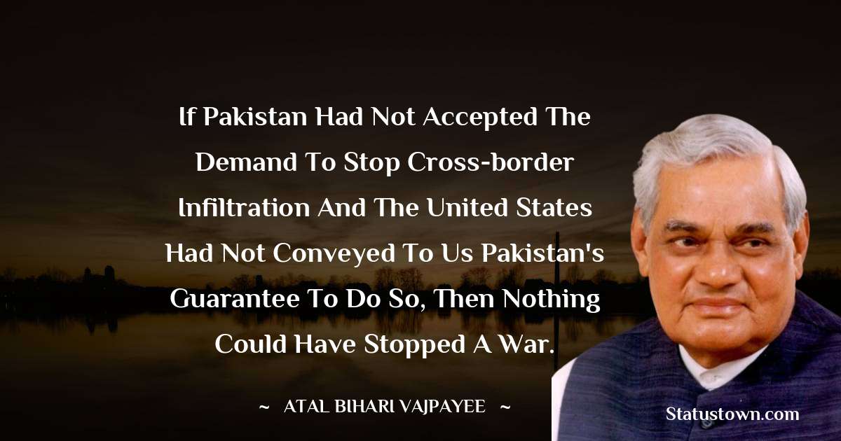 Detail Atal Bihari Vajpayee Quotes Nomer 6