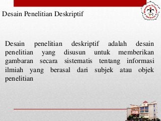 Detail Desain Penelitian Deskriptif Nomer 25