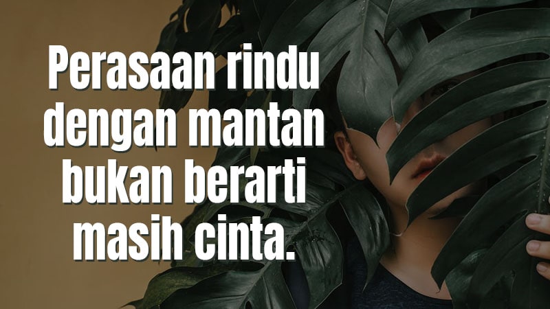 Detail Kata Kata Quotes Buat Mantan Nomer 22