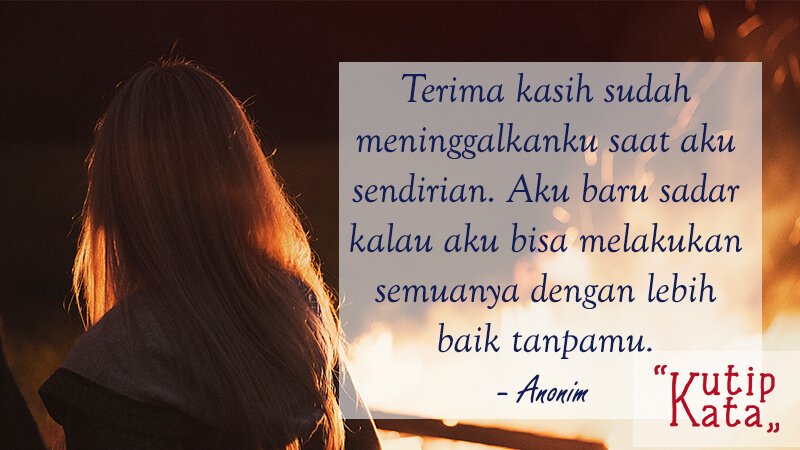 Detail Kata Kata Quotes Buat Mantan Nomer 36