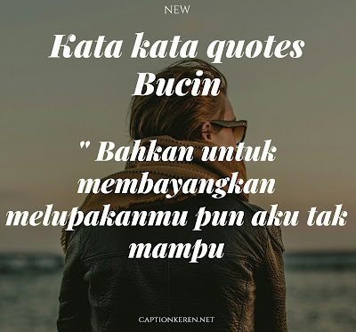 Detail Kata Kata Quotes Bucin Nomer 4