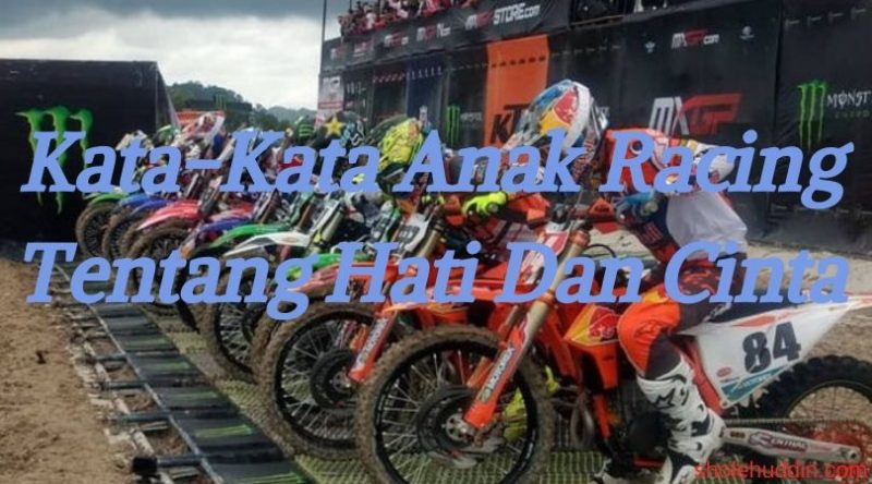 Detail Kata Kata Racing Cinta Nomer 40