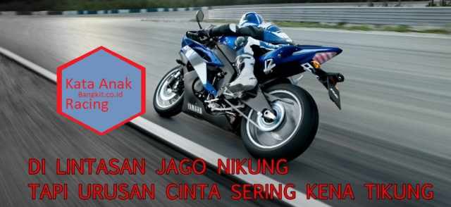 Detail Kata Kata Racing Cinta Nomer 10