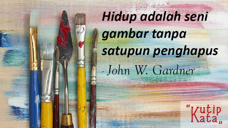 Detail Kata Kata Tentang Seni Nomer 17