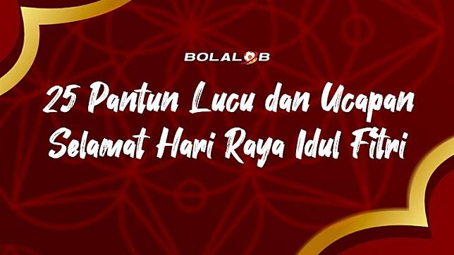 Detail Kata Kata Ucapan Lebaran Idul Fitri Lucu Nomer 9