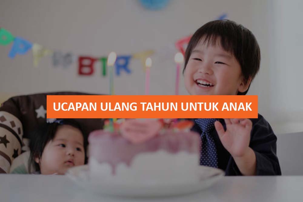 Detail Kata Kata Ulang Tahun Untuk Anak Laki Laki Nomer 17