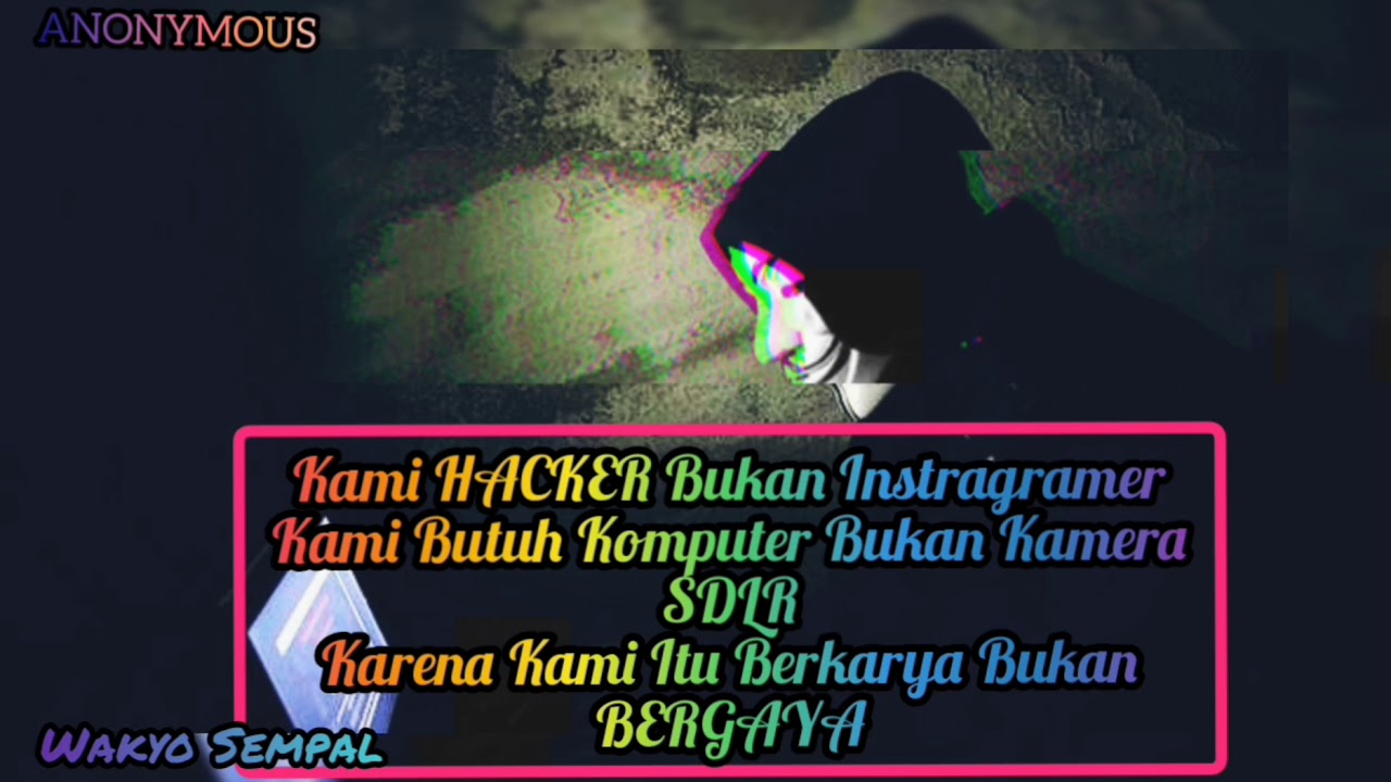 Detail Kata Mutiara Hacker Nomer 17