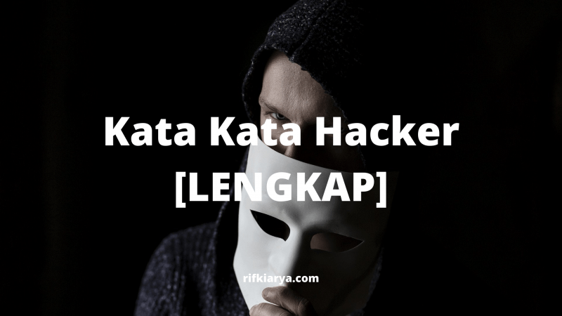 Detail Kata Mutiara Hacker Nomer 6