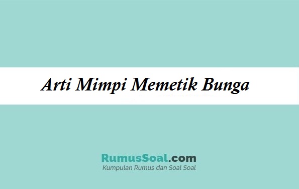 Detail Arti Buku Primbon Tentang Mimpi Nomer 12