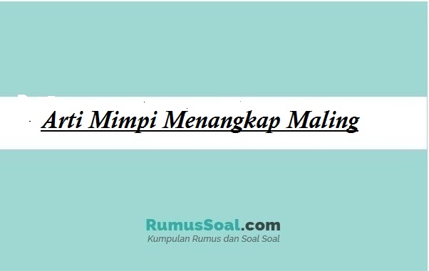 Detail Arti Buku Primbon Tentang Mimpi Nomer 25